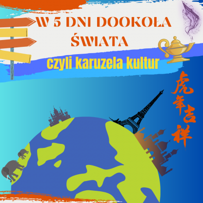 W pięć dni dookoła świata-program półkolonii dla dzieci 5-10 lat